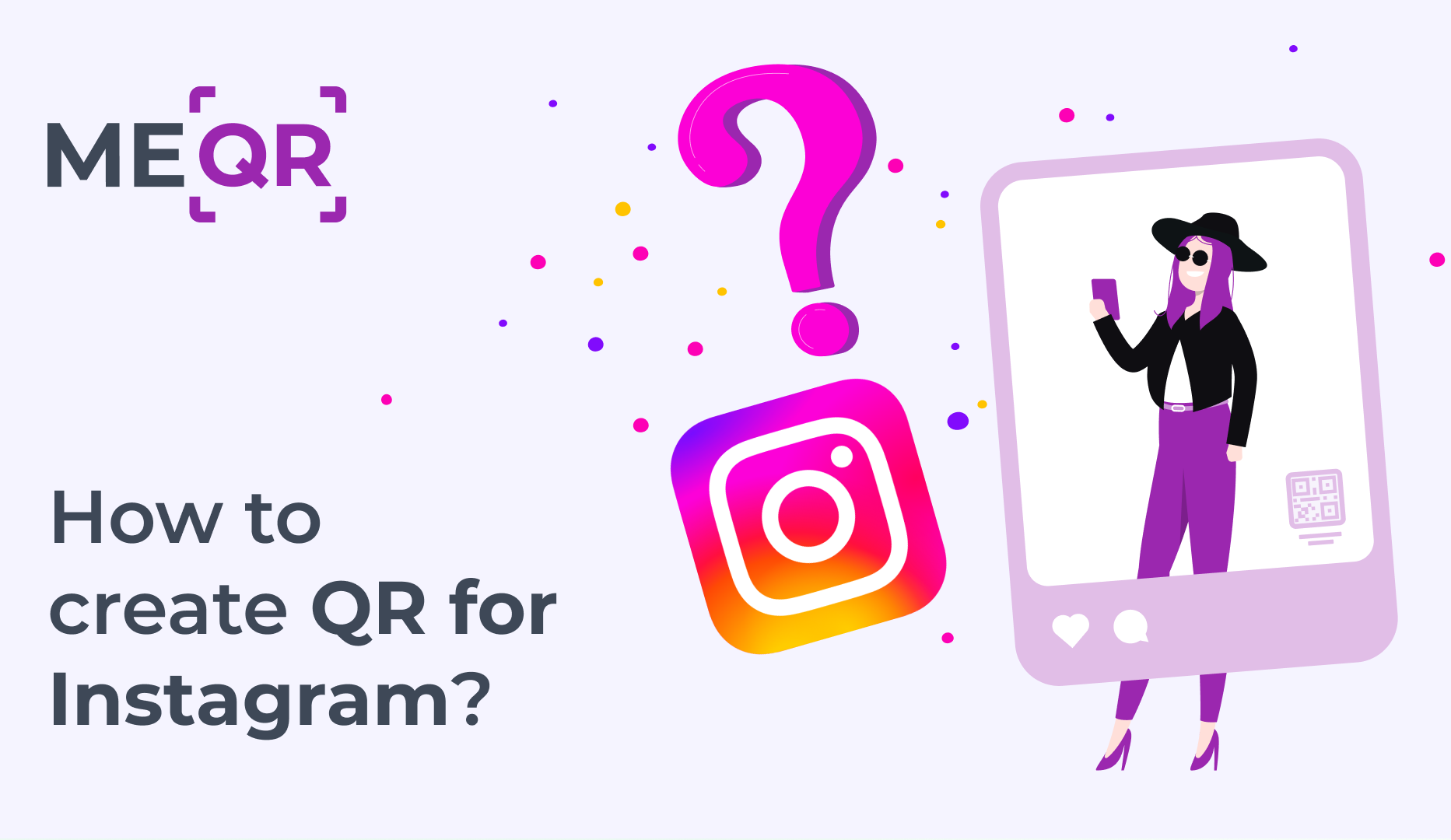 QR for Instagram. How to make QR code for your Instagram profile?